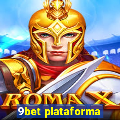 9bet plataforma